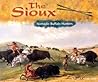 The Sioux: Nomadic Buffalo Hunters (Blue Earth Books: America's First Peoples) The Sioux: Nomadic Buffalo Hunters (Blue Earth Books: America's First Peoples)