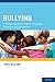 Bullying: A Guide to Research, Intervention, and Prevention