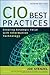 CIO Best Practices: Enabling Strategic Value With Information Technology