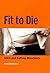 Fit to Die by Anna Paterson
