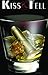 Kiss & Tell