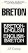 Breton-English/English-Breton: Dictionary and Phrasebook