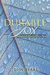 Durable Joy: Mysteriously Hidden in Plain Sight