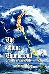 The Divine Thunderbolt: Missile of the Gods