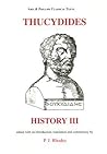 Thucydides: History Book III (Aris & Phillips Classical Texts) Thucydides: History Book III (Aris & Phillips Classical Texts)