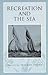 Recreation and the Sea by Stephen Fisher