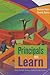 Principals Who Learn: Asking the Right Questions, Seeking the Best Solutions