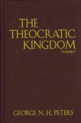 The Theocratic Kingdom, 3 Volume Set (Hardcover)