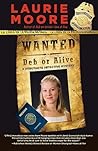 Wanted Deb or Alive Wanted Deb or Alive