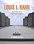 Louis I. Kahn: Building Art...
