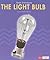The Light Bulb (Fact Finders: Great Inventions)