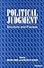Political Judgment: Structure and Process
