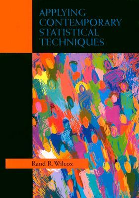 Applying Contemporary Statistical Techniques (Hardcover)
