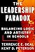 The Leadership Paradox: Balancing Logic and Artistry in Schools
