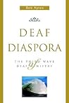 Deaf Diaspora: Th...