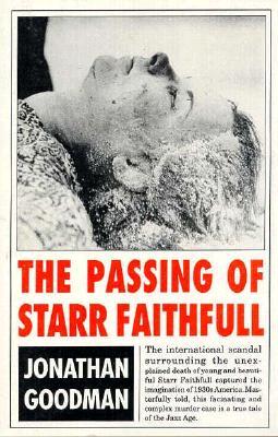 The Passing of Starr Faithful (Paperback)