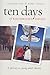 Ten Days of Birthright Israel: A Journey in Young Adult Identity (Brandeis Series in American Jewish History, Culture, and Life)