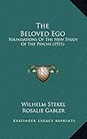 The Beloved Ego: ...