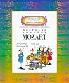 Wolfgang Amadeus Mozart (Getting to Know the World's Greatest Composers)