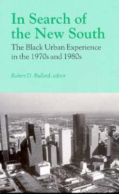 In Search of the New South: The Black Urban Experience in the 1970s and 1980s (Paperback)