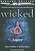 Wicked: Legacy (Wicked, #3)