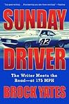 Sunday Driver: The Writer Meets the Road - at 175 MPH
