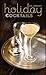 Mr. Boston: Holiday Cocktails