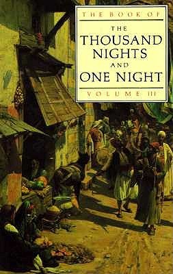 The Book of the Thousand Nights and One Night; Volume 3 of 4 (Paperback)