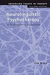 Neurolinguistic Psychotherapy: A Postmodern Perspective (Advancing Theory in Therapy)