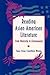 Reading Asian American Literature