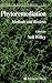 Phytoremediation: Methods and Reviews (Methods in Biotechnology, 23)