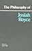 The Philosophy of Josiah Royce