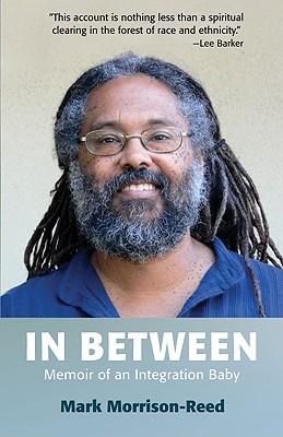 In Between: Memoir of an Integration Baby (Paperback)