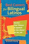 Best Careers For Bilingual Latinos