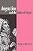 Augustine and the Limits of Virtue by James Wetzel Augustine and the Limits of Virtue by James Wetzel