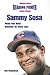 Sammy Sosa (Sports Stars: Bilingual) (English and Spanish Edition)