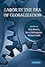 Labor in the Era of Globali...