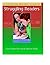 A Classroom Teacher's Guide to Struggling Readers
