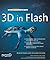 The Essential Guide to 3D in Flash by Richard Olsson