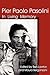 Pier Paolo Pasolini: In Living Memory