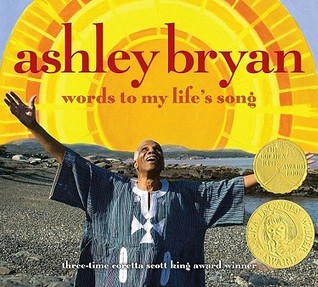 Ashley Bryan: Words to My Life's Song (Hardcover)