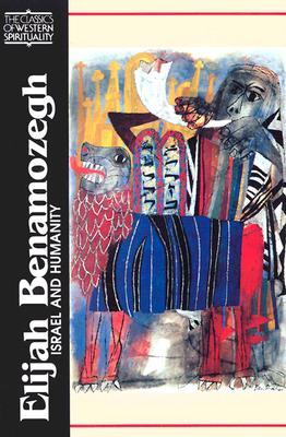 Elijah Benamozegh: Israel and Humanity (Classics of Western Spirituality)