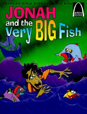 Jonah and the Very Big Fish - Arch Books (Paperback)
