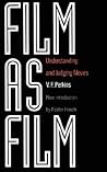 Film as Film by V.F. Perkins