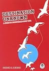 Destination Unknown: A Guide to Discovering God's Will