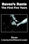 Raven's Rants: The First Five Years