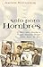Solo para hombres (Spanish Edition)