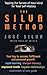 The Silva Method: Tapping the Secrets of Your Mind for Total Self-mastery