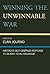 Winning the Unwinnable War by Elan Journo