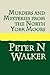 Murders and Mysteries of the North York Moors